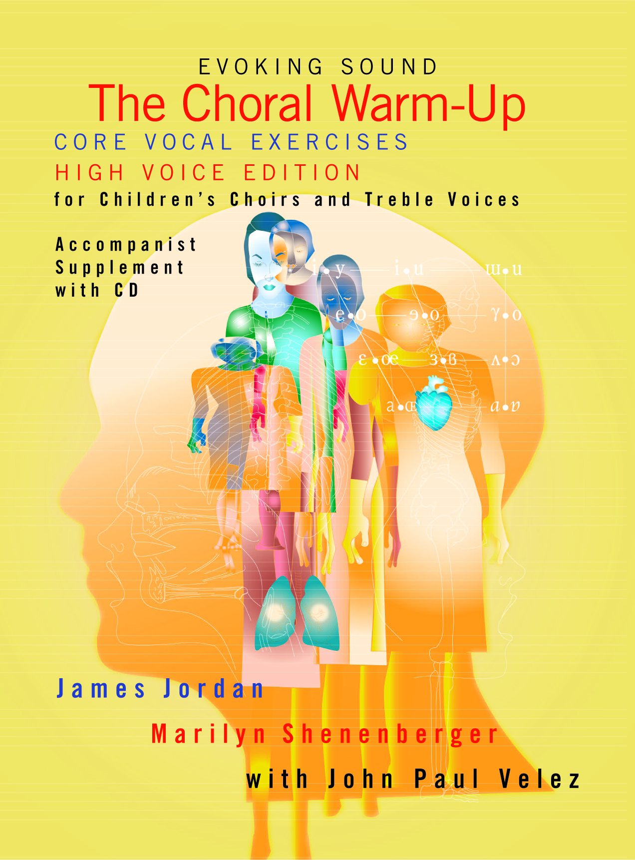 The Choral Warm-Up: Core Vocal Exercises for Children's Choir and Treble Voices