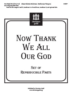 Now Thank We All Our God (Reproducible Parts)