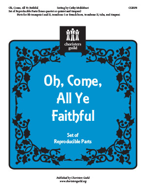 Oh, Come, All Ye Faithful Reproducible Parts