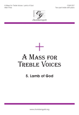 A Mass for Treble Voices - Lamb of God