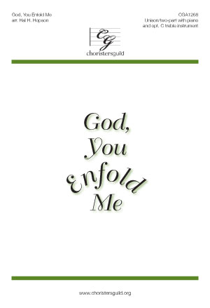 God, You Enfold Me
