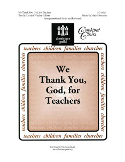 We Thank You, God, For Teachers