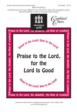 Praise to the Lord, for the Lord Is Good