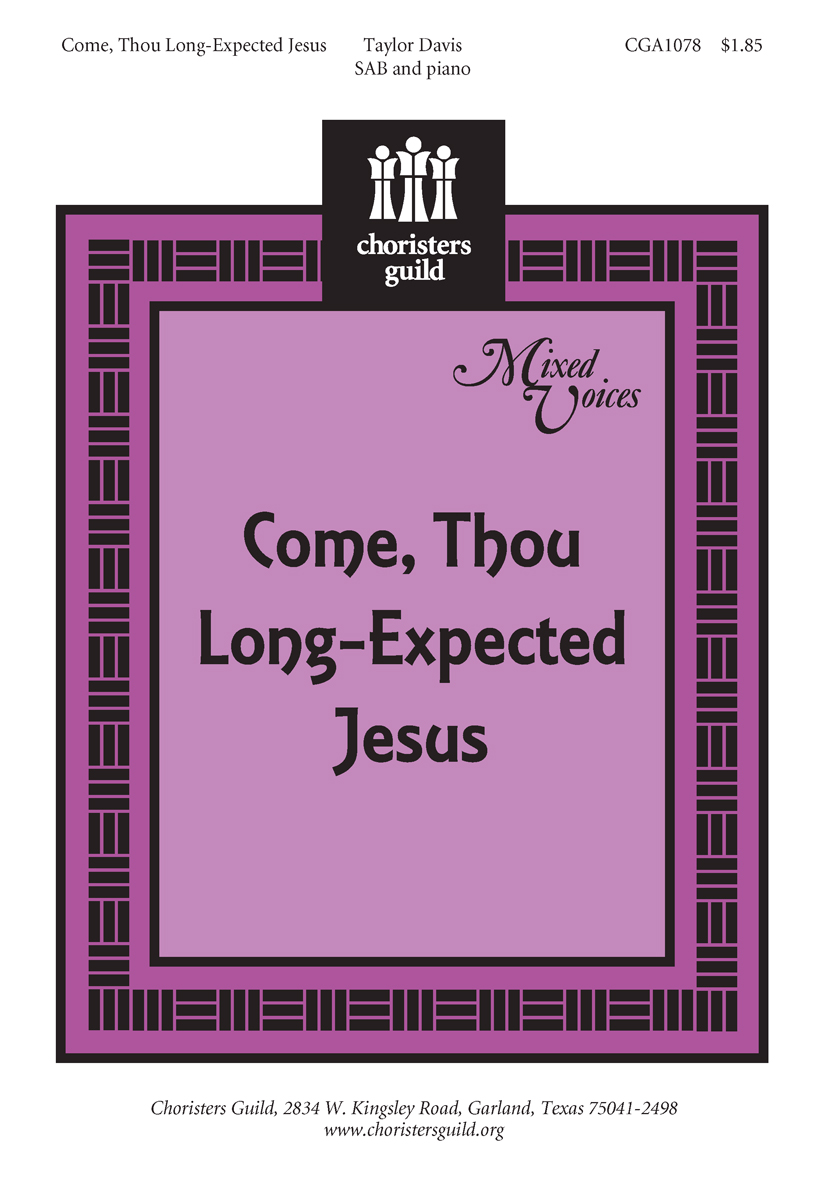 Come, Thou Long Expected Jesus