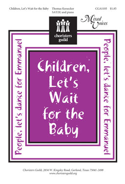 Children, Let's Wait for the Baby