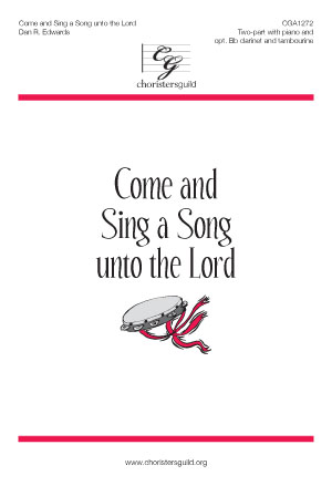 Come and Sing a Song unto the Lord