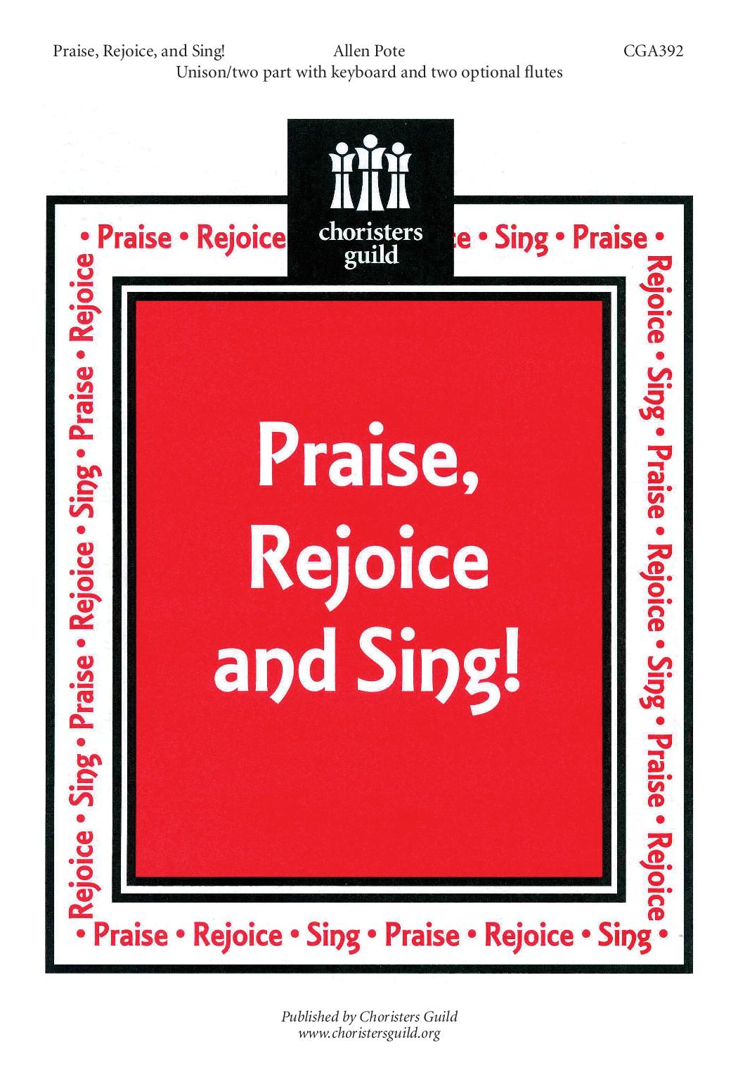 Praise, Rejoice and Sing