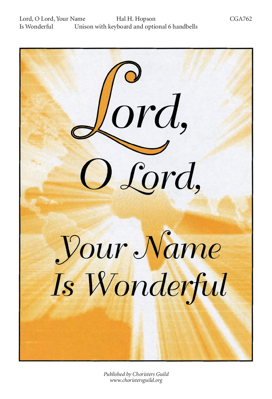 Lord, O Lord, Your Name Is Wonderful