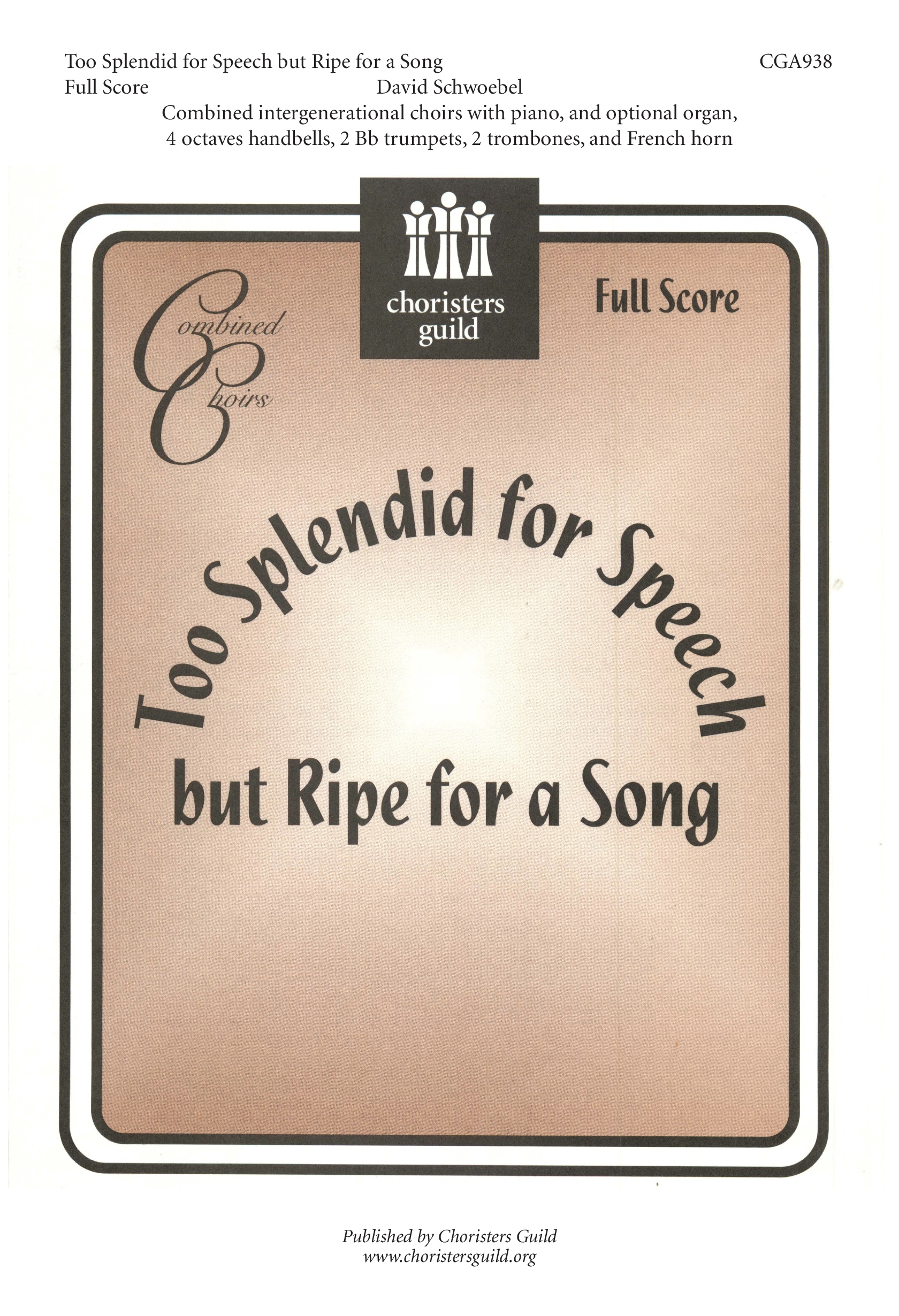 Too Splendid for Speech but Ripe for a Song Full Score