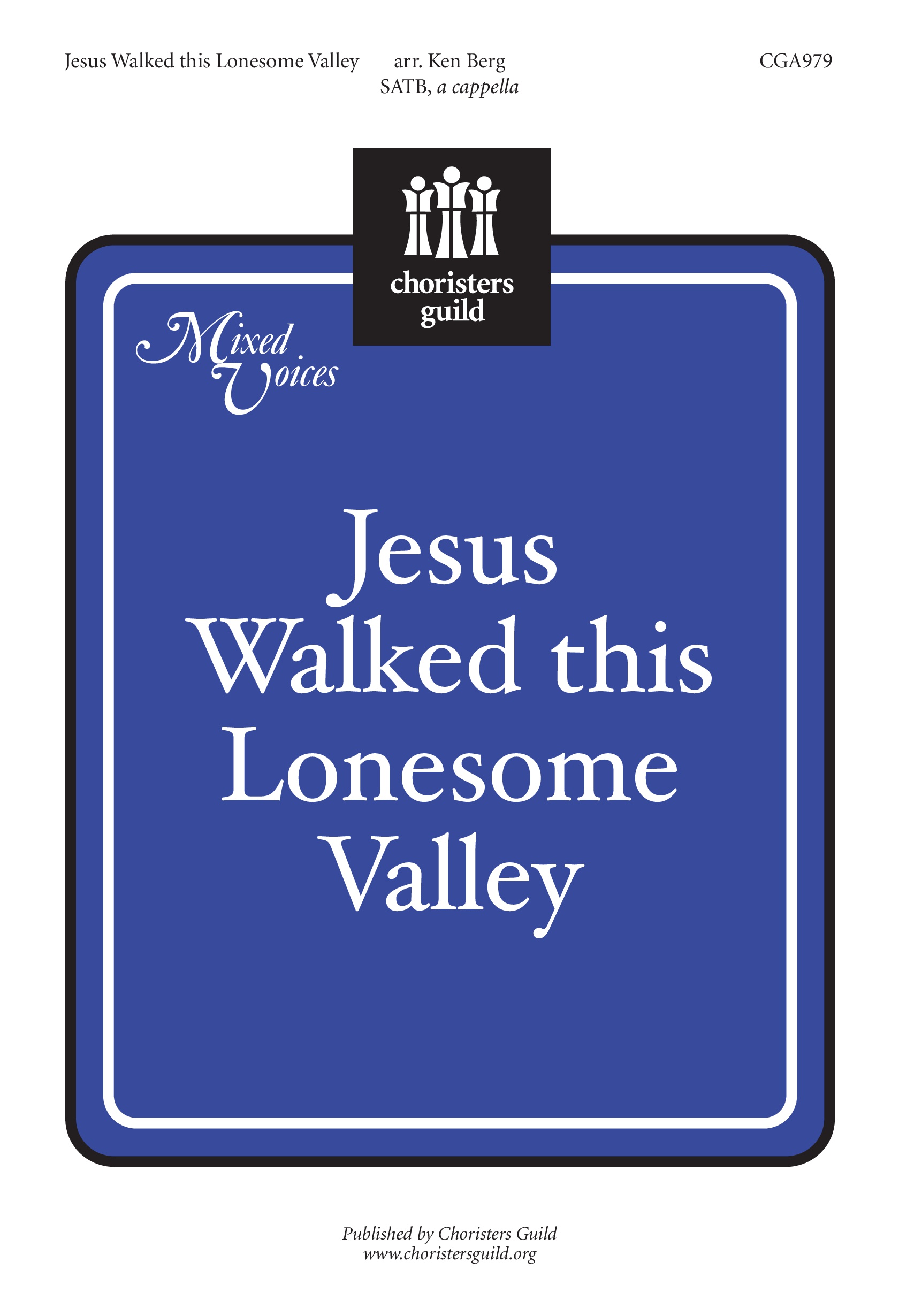 Jesus Walked This Lonesome Valley