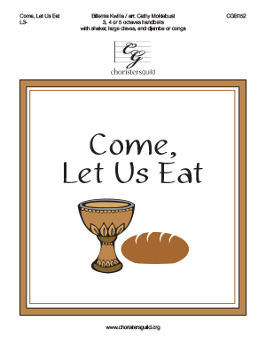 Come, Let Us Eat