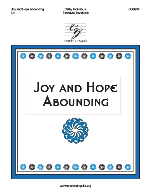 Joy and Hope Abounding (3 octaves)