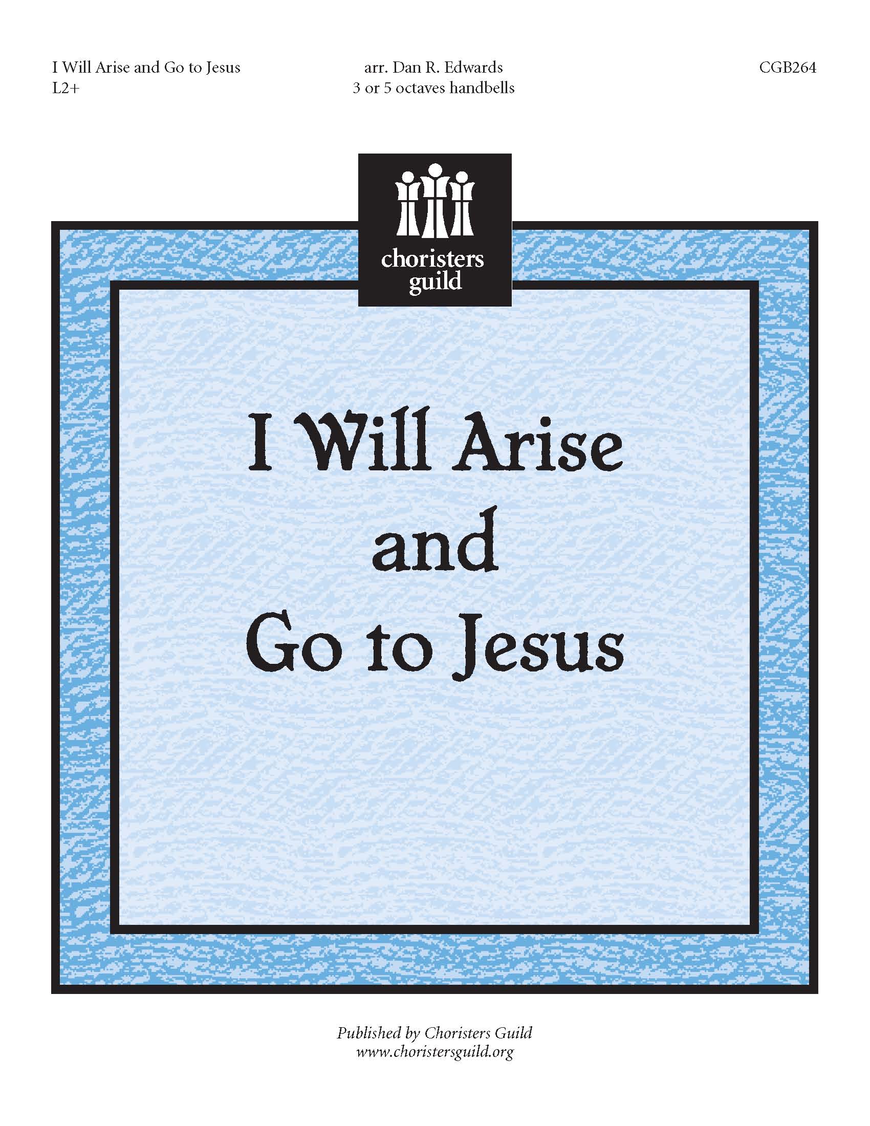 I Will Arise and Go to Jesus