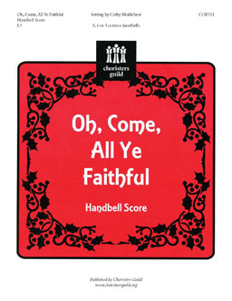 Oh, Come, All Ye Faithful (Handbell Score)