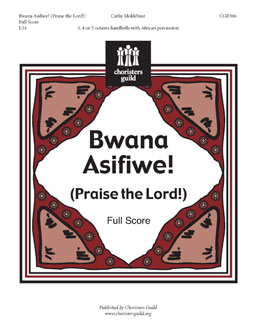 Bwana Asifiwe (Praise the Lord) (Full Score)