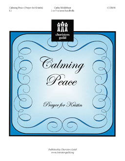 Calming Peace (Prayer for Kristin) (2 or 3 octaves)