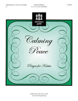 Calming Peace (Prayer for Kristin) (3, 4 or 5 octaves)