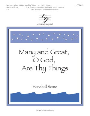 Many and Great, O God, Are Thy Things - Handbell Score