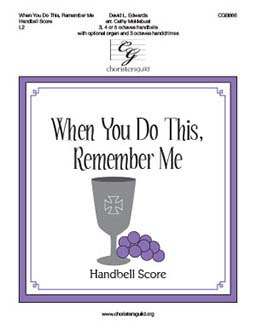 When You Do This, Remember Me - Handbell Score