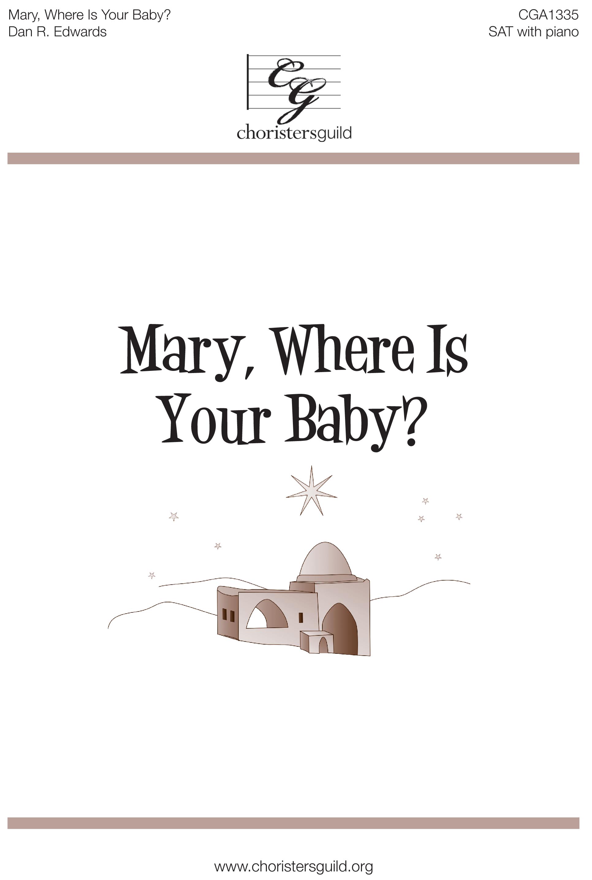 Mary, Where Is Your Baby?