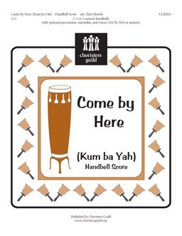 Come by Here (Kum ba Yah) (Handbell Score)