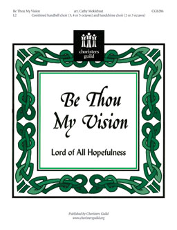 Be Thou My Vision (Lord of All Hopefulness)