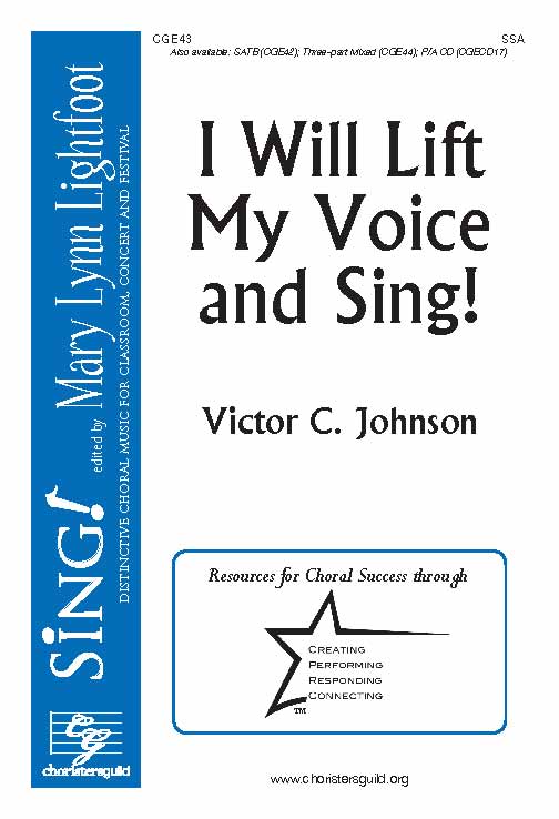 I Will Lift My Voice and Sing! (SSA)