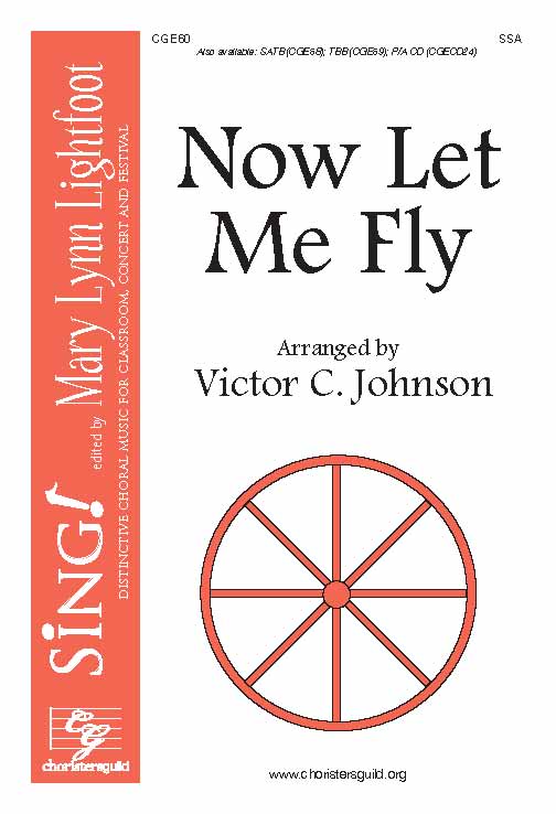 Now Let Me Fly (SSA)