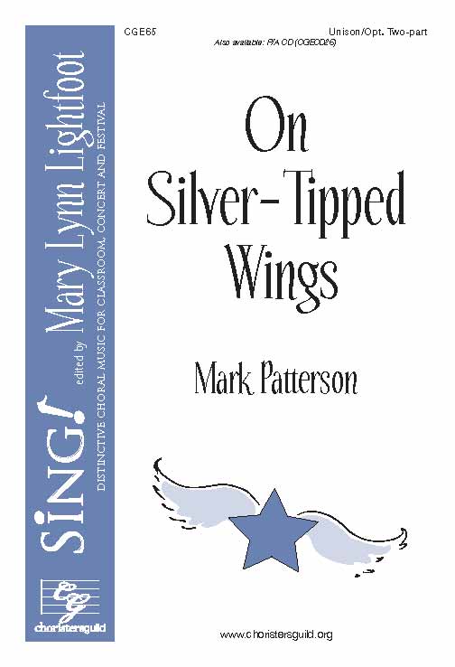 On Silver-Tipped Wings (Unison/Two-Part)