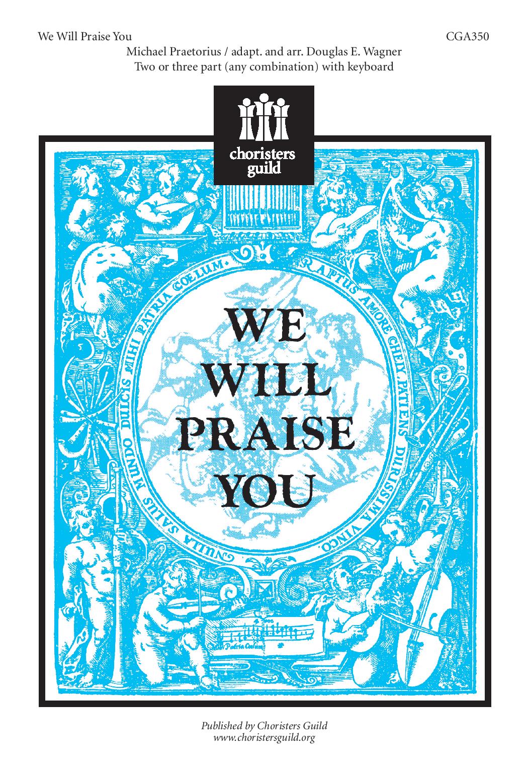 We Will Praise You