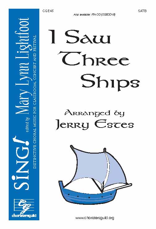 I Saw Three Ships (SATB wit Opt. Violin and Percussion)