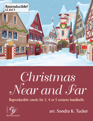 Christmas Near and Far (3, 4 or 5 octaves)