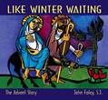 Like Winter Waiting Songbook & CD