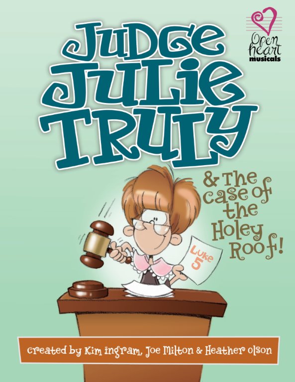 Judge Julie Truly & the Case of the Holey Roof - Singer Score