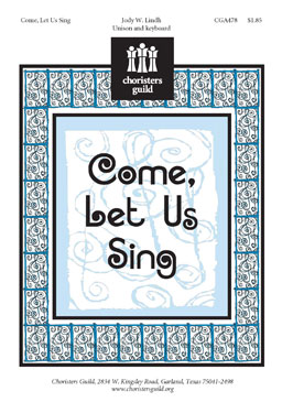 Come, Let Us Sing