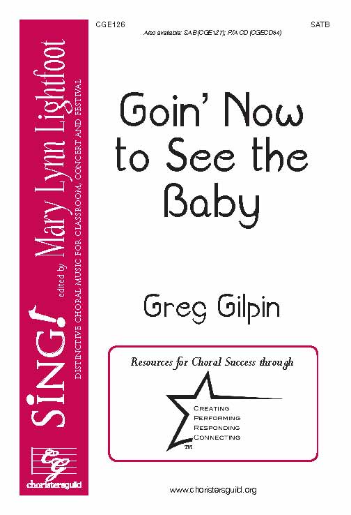 Goin' Now to See the Baby (SATB)