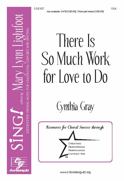 There Is So Much Work for Love to Do  (SSA)