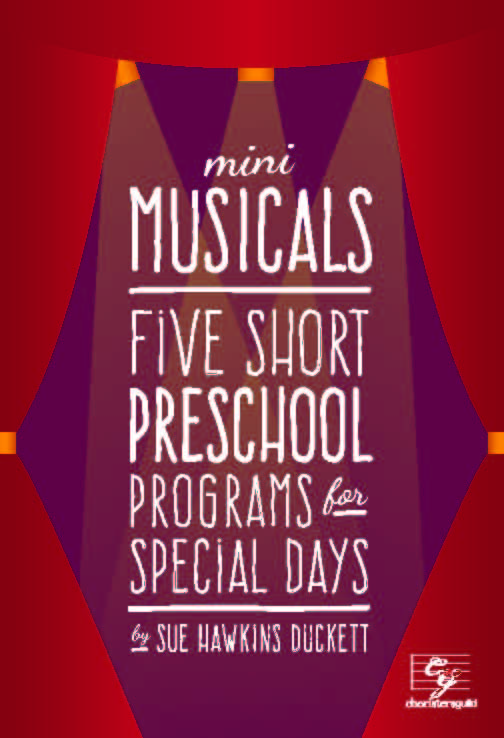 Mini Musicals: Five Short Preschool Programs for Special Days