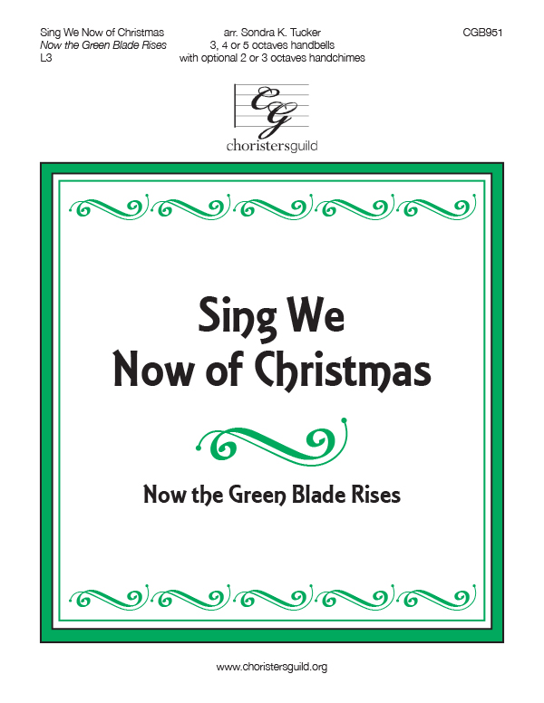 Sing We Now of Christmas (3, 4  or 5 octaves) 