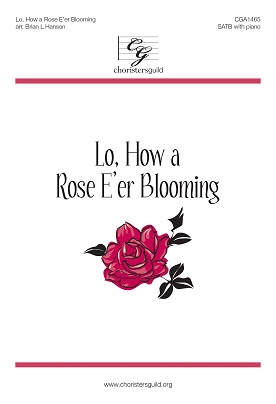 Lo, How a Rose E'er Blooming