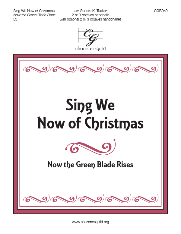 Sing We Now of Christmas (2 or 3 octaves) 