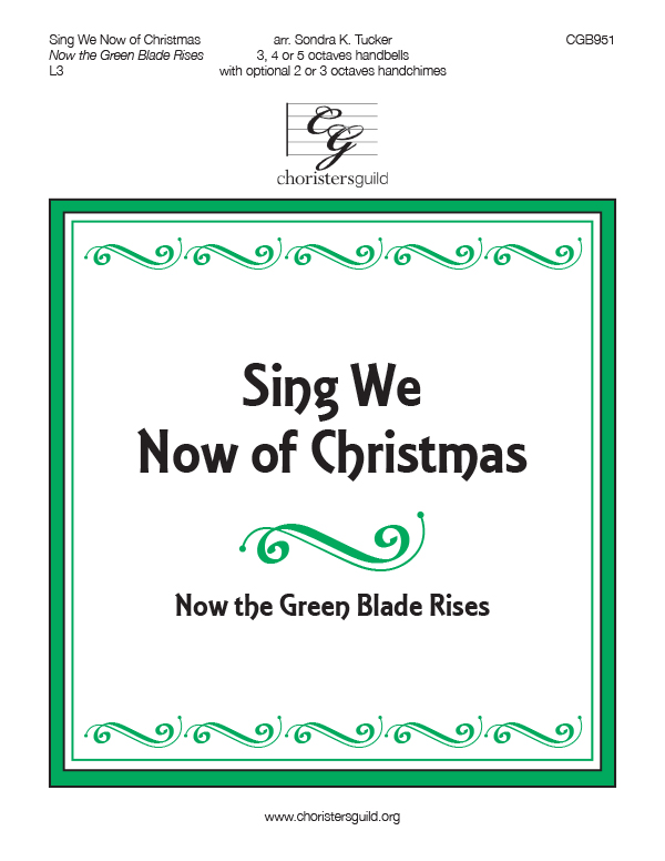 Sing We Now of Christmas (3, 4 or 5 octaves)