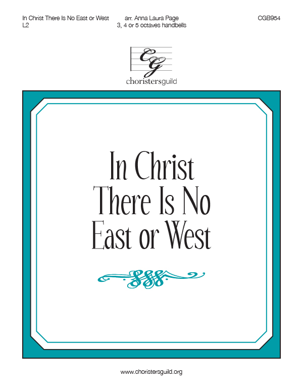 In Christ There Is No East or West (3, 4 or 5 octaves)