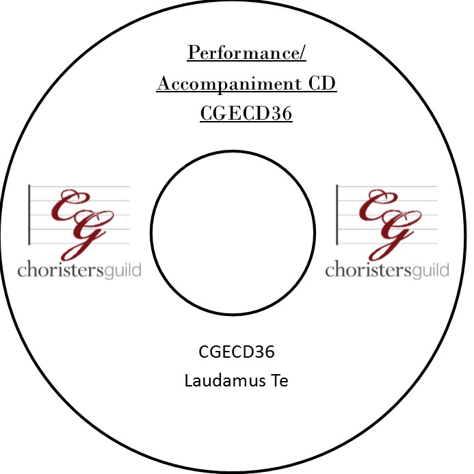 Laudamus Te (Performance/Accompaniment CD)