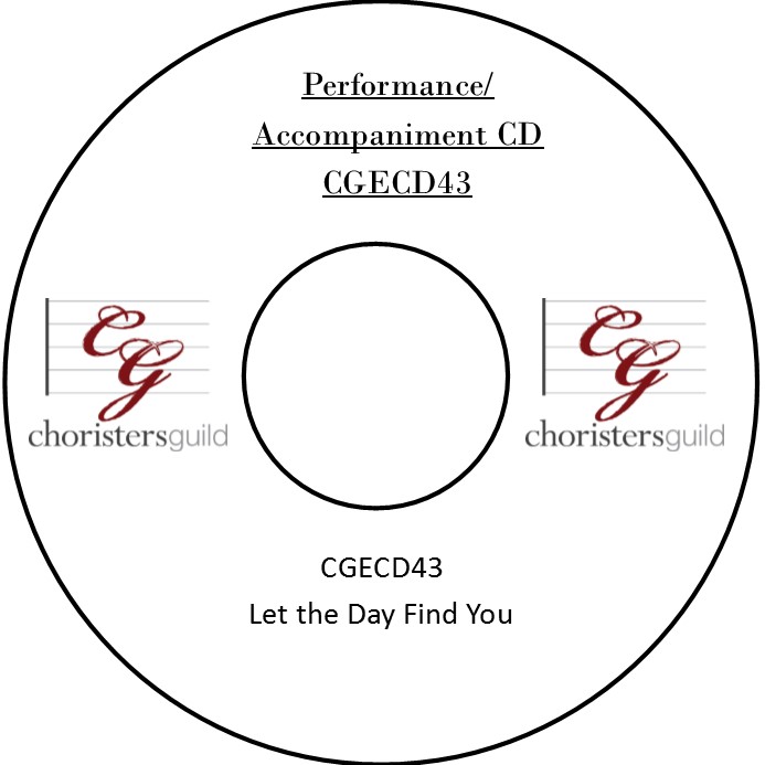 Let the Day Find You (Performance/Accompaniment CD)