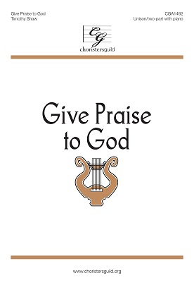 Give Praise to God (Accompaniment Track)