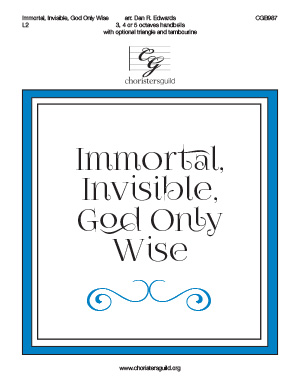 Immortal, Invisible, God Only Wise (3, 4 or 5  octaves)