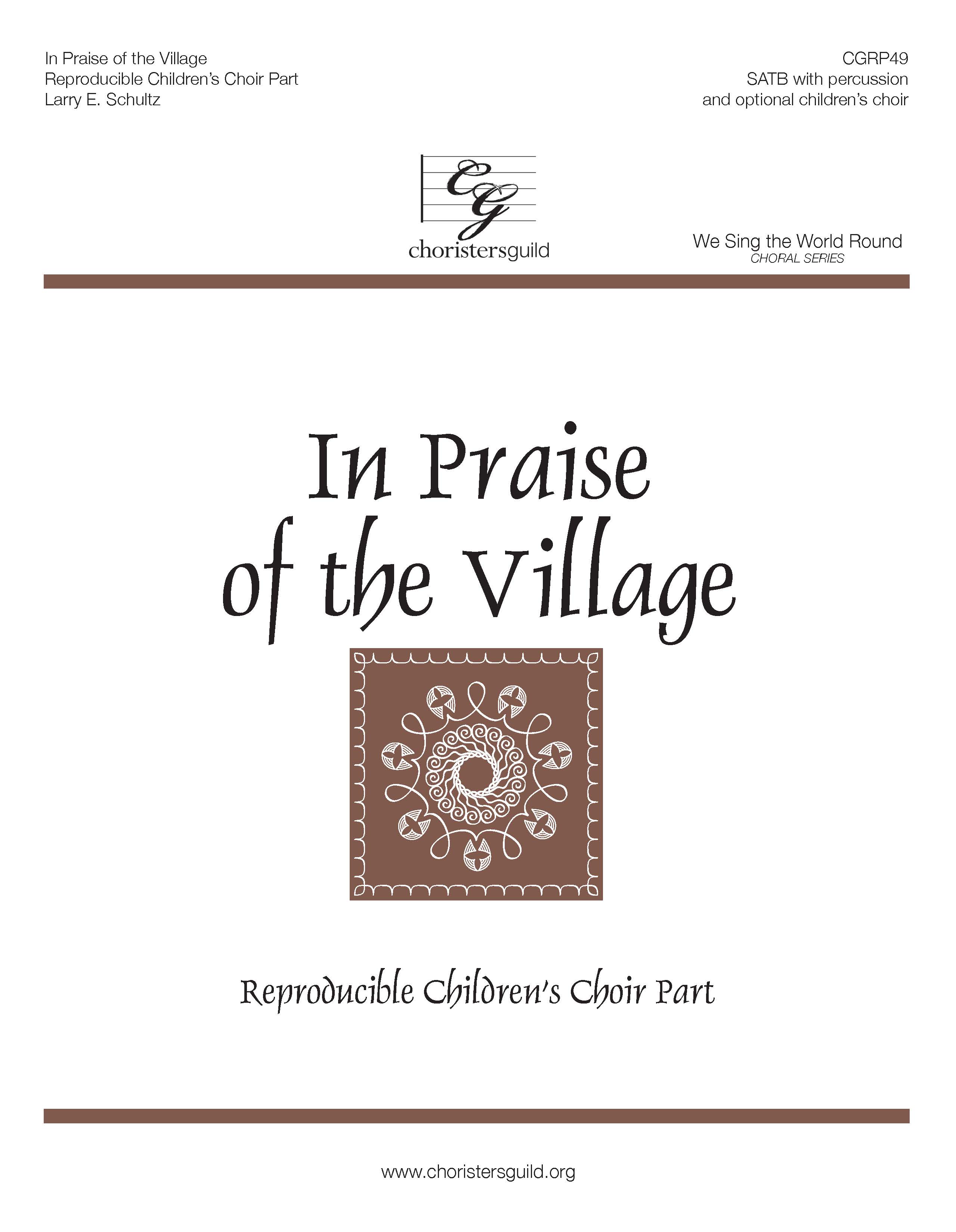 In Praise of the Village - Reproducible Children's Choir Part