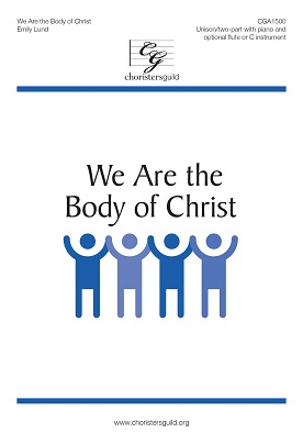 We Are the Body of Christ