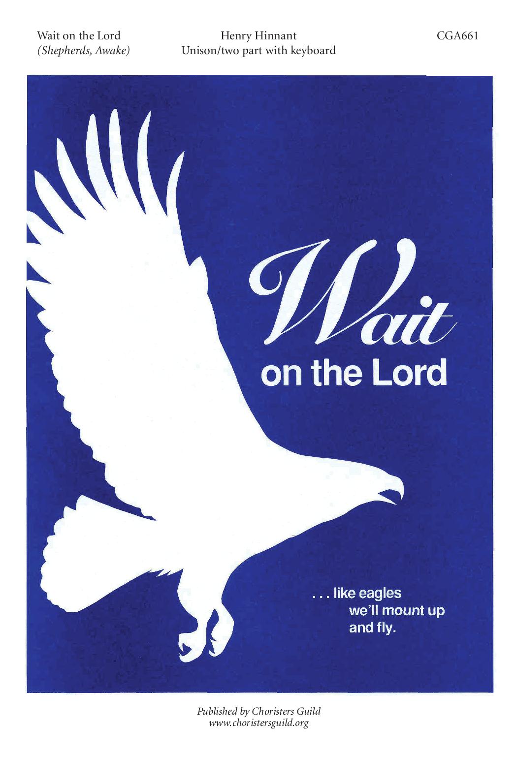 Wait on the Lord Shepherds, Awake